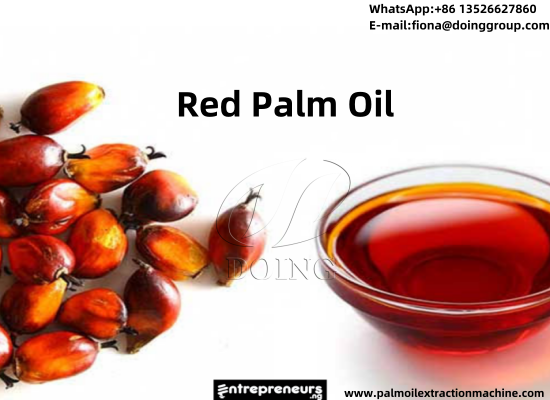 What are the advantages of red palm oil refinery process?